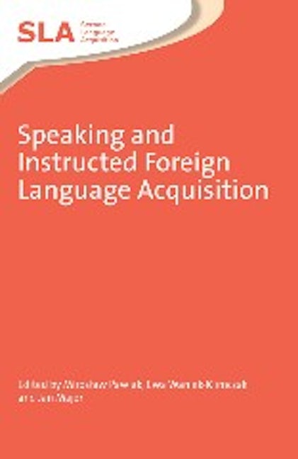 Book cover image for Speaking and Instructed Foreign Language Acquisition ISBN: 9781847694119